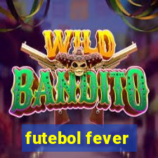 futebol fever